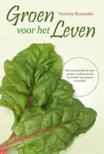 Groen voor het leven; gezonde voeding [N835.1944]1, Ophalen, Dieet en Voeding, Nieuw, Victoria Boute