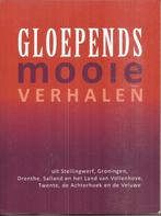 Gloepends mooie verhalen uit Stellingwerf Groningen Drenthe, Ophalen of Verzenden, Gelezen, Nederland