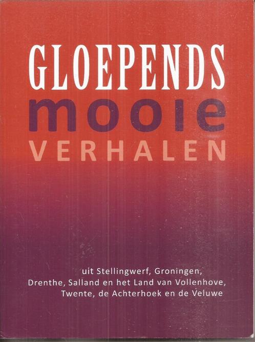 Gloepends mooie verhalen uit Stellingwerf Groningen Drenthe, Boeken, Romans, Gelezen, Nederland, Ophalen of Verzenden
