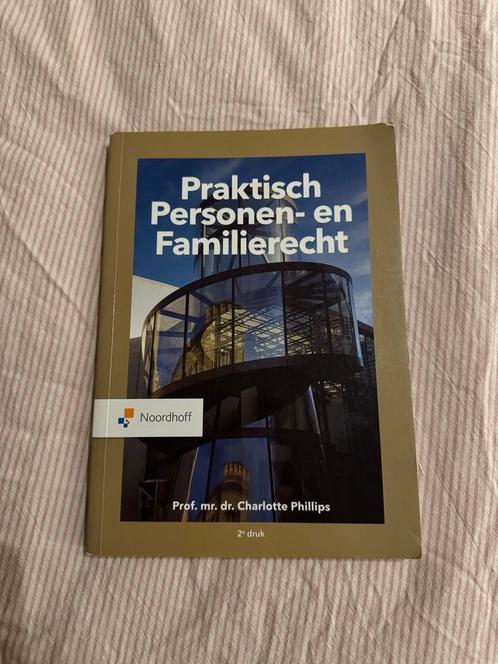 Personen- en Familierecht - Charlotte Phillips, Boeken, Studieboeken en Cursussen, Zo goed als nieuw, HBO, Gamma, Ophalen of Verzenden