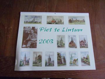 Achterhoek 2003 Piet te Lintum. Fraaie kalender van deze beschikbaar voor biedingen