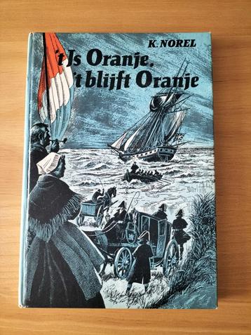 K. Norel 't Is Oranje 't blijft Oranje  beschikbaar voor biedingen
