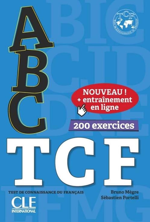 ABC du TCF 200 exercices, Boeken, Studieboeken en Cursussen, Nieuw, Overige niveaus, Alpha, Ophalen of Verzenden