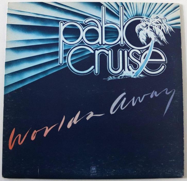 Pablo Cruise - Worlds Away LP – 1978, Cd's en Dvd's, Vinyl | Rock, Gebruikt, Poprock, 12 inch, Ophalen