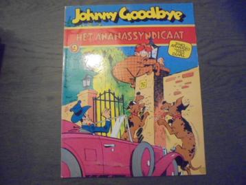 Johnny Goodbye, het Ananassyndicaat (netjes gelezen) beschikbaar voor biedingen