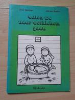 LATEN WE NAAR BETHLEHEM GAAN Greet Sickman Wil den Besten, Ophalen of Verzenden, Gelezen