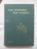 Van Standen tot Staten, Ophalen of Verzenden, 20e eeuw of later, Gelezen
