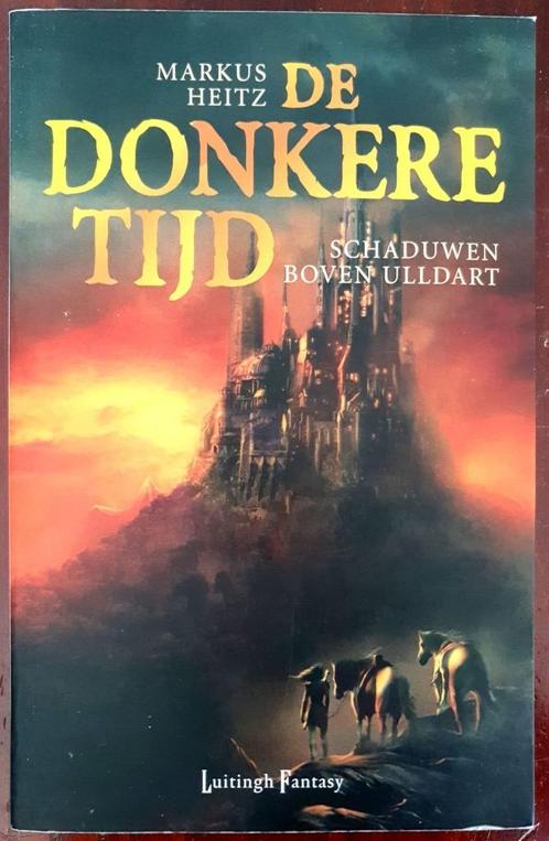 De donkere tijd - Schaduwen boven Ulldart - Markus Heitz, Boeken, Fantasy, Gelezen, Ophalen of Verzenden