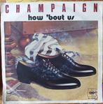 Champaign - How Bout Us, Gebruikt, 7 inch, Single, Ophalen of Verzenden