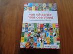 Van schaarste naar overvloed - Voedingscentrum, Dieet en Voeding, Nieuw, Ophalen of Verzenden, Voedingscentrum