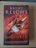 Kathy Reichs - Gebroken, Gelezen, Ophalen of Verzenden, Kathy Reichs, Amerika