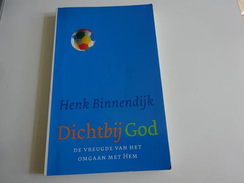 HENK BINNENDIJK - DICHTBIJ GOD, Boeken, Godsdienst en Theologie, Gelezen, Christendom | Protestants, Ophalen of Verzenden