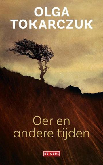 Oer en andere tijden - Olga Tokarczuk (De Geus - 2024) beschikbaar voor biedingen