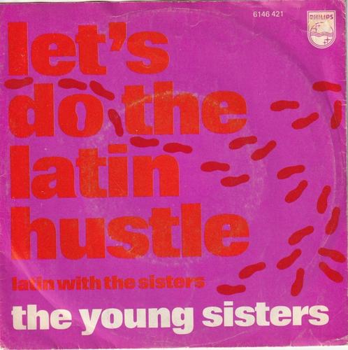 Young Sisters - Let's do the latin hustle, Cd's en Dvd's, Vinyl Singles, Gebruikt, Nederlandstalig, Ophalen