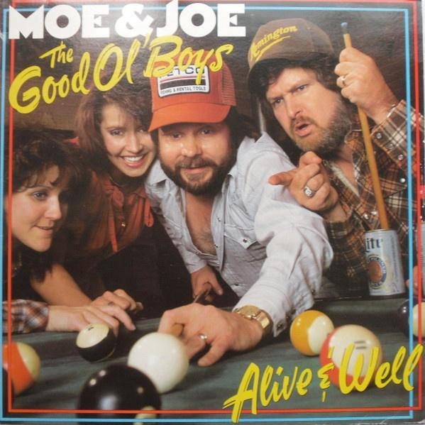 LP - Moe & Joe – The Good Ol' Boys - Alive And Well, Ophalen of Verzenden, Zo goed als nieuw, 12 inch