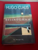 GESIGNEERD Belladonna. Hugo Claus. 1994 - 1e druk., Ophalen of Verzenden, Gelezen, België