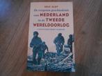 Eric Slot De vergeten geschiedenis van Nederland in de, Boeken, Oorlog en Militair, Ophalen of Verzenden, Tweede Wereldoorlog