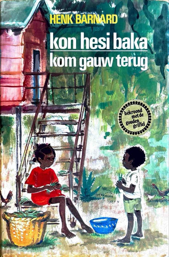 Kon Hesi Baka Kom Gauw Terug - Henk Barnard (Gouden Griffel), Boeken, Kinderboeken | Jeugd | onder 10 jaar, Gelezen, Fictie algemeen