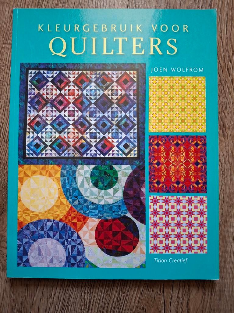 Joen Wolfrom - Kleurgebruik voor quilters, Ophalen of Verzenden, Zo goed als nieuw, Tekenen en Schilderen, Joen Wolfrom
