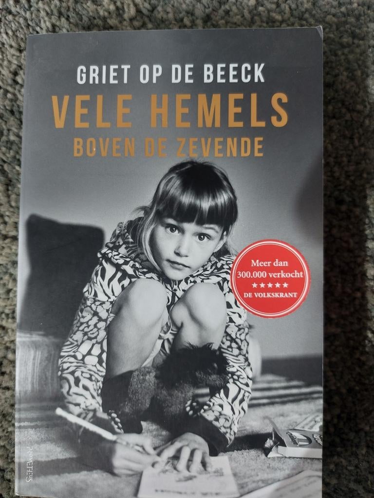 Griet Op de Beeck - Vele hemels boven de zevende, Boeken, Ophalen of Verzenden, Zo goed als nieuw, Griet Op de Beeck