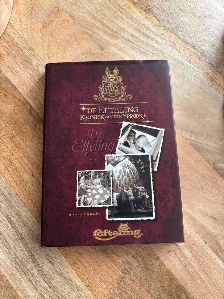 De Efteling: Kroniek van een Sprookje - Boek, Verzamelen, Efteling, Zo goed als nieuw, Overige typen, Ophalen