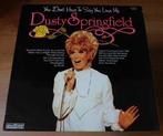 Dusty Springfield – You Don't Have To Say You Love Me, Ophalen of Verzenden, 1980 tot 2000, Gebruikt, 12 inch