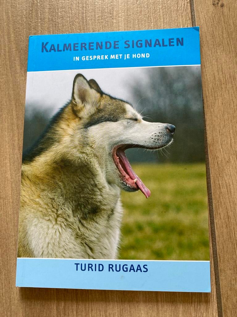 Kalmerende Signalen: In Gesprek Met Je Hond - Turid Rugaas, Boeken, Ophalen of Verzenden, Zo goed als nieuw, Honden