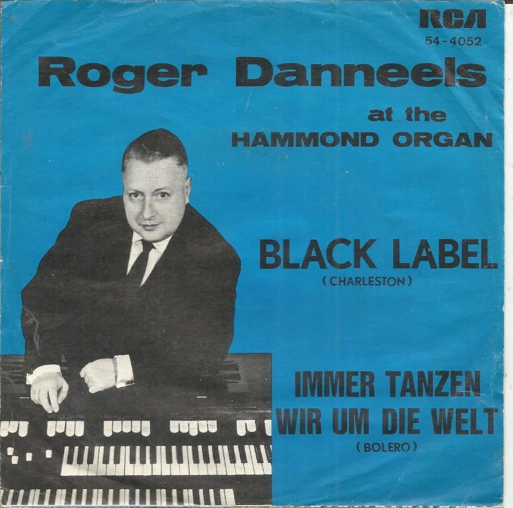 Roger Danneels And His Hammond Organ – Black Label, Ophalen of Verzenden, Gebruikt, 7 inch, Single