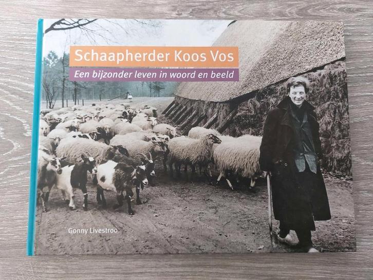 Gonny Liverstroo - Schaapherder Koos Vos, Boeken, Biografieën, Zo goed als nieuw, Ophalen of Verzenden