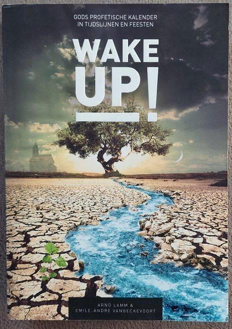 Arno Lamm e.a. :Wake Up!, Boeken, Godsdienst en Theologie, Zo goed als nieuw, Christendom | Protestants, Ophalen of Verzenden