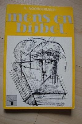 MENS EN BIJBEL door H Noordermeer, Boeken, Ophalen of Verzenden, Gelezen