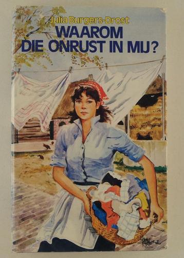 Burgers-Drost, Julia - Waarom die onrust in mij? beschikbaar voor biedingen