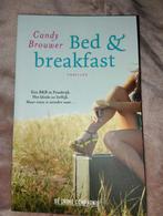 Bed & Breakfast - Candy Brouwer, Boeken, Candy Brouwer, Ophalen of Verzenden, Zo goed als nieuw, Nederland