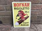 Reclamebord Hofnar Rigoletto Super Bolknak sigaar 20x30, Verzamelen, Merken en Reclamevoorwerpen, Ophalen of Verzenden, Zo goed als nieuw