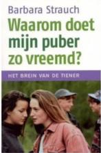 Waarom Doet Mijn Puber Zo Vreemd? (Het brein van de tiener), Ophalen of Verzenden, Zo goed als nieuw, Overige onderwerpen, Achtergrond en Informatie