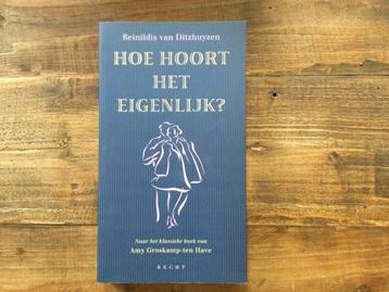 Hoe hoort het eigenlijk?  (De Dikke Ditz) beschikbaar voor biedingen