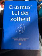 Sandra Langereis - Erasmus' Lof der Zotheid, Ophalen of Verzenden, Zo goed als nieuw, Sandra Langereis