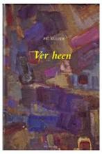 P. C. Kuiper: Ver heen, Gelezen, Ophalen of Verzenden, P. C. Kuiper