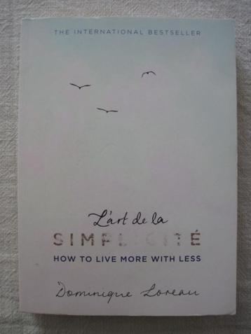 L'art de la Simplicité - Dominique Loreau beschikbaar voor biedingen