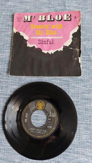 Sgle Mr. Bloe-Groovin' with Mr. Bloe /Sinful - top40hit 1970 beschikbaar voor biedingen