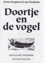 Borgman, K & Daalman, J. - Doortje en de vogel (2001), Nieuw, Ophalen of Verzenden