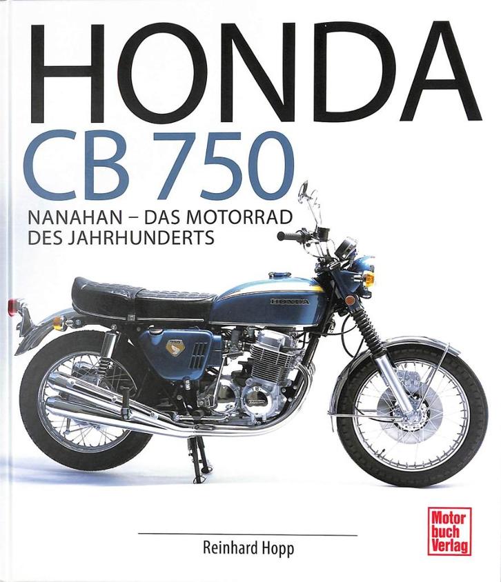 Honda CB 750 Nanahan, Boeken, Motoren, Nieuw, Merk of Model, Verzenden