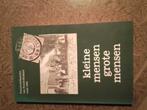 Kleine mensen grote mensen in Noord-Holland, Boeken, Geschiedenis | Stad en Regio, Ophalen of Verzenden, Zo goed als nieuw