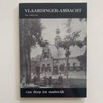 Jan Anderson, Vlaardinger-Ambacht, van dorp tot stadswijk, Boeken, Geschiedenis | Stad en Regio, Ophalen of Verzenden, Zo goed als nieuw