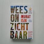 Murat Isik | Wees onzichtbaar, Ophalen of Verzenden, Zo goed als nieuw, Murat Isik, Nederland