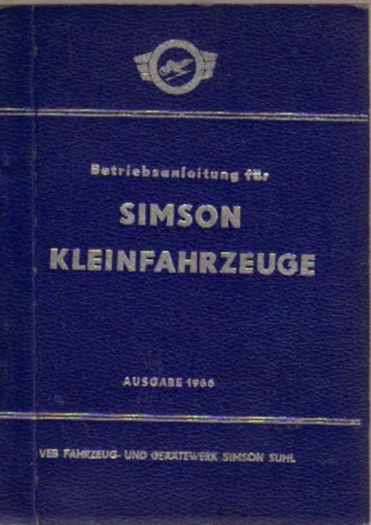 Simson Betriebsanleitung Kleinfahrzeuge 1966 (5098z), Fietsen en Brommers, Handleidingen en Instructieboekjes, Zo goed als nieuw