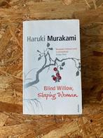 Blind Willow Sleeping Woman - Haruki Murakami, Boeken, Literatuur, Gelezen, Haruki Murakami, Ophalen of Verzenden, Wereld overig