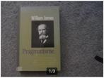 Pragmatisme William James, Boeken, Filosofie, Ophalen of Verzenden, Zo goed als nieuw, William James