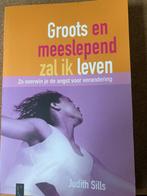 Groots en meeslepend wil ik leven - J. Sills, Ophalen of Verzenden, Zo goed als nieuw