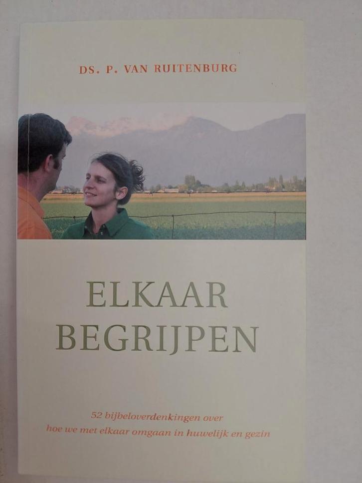 Elkaar Begrijpen - Ds. P. van Ruitenburg, Boeken, Godsdienst en Theologie, Nieuw, Christendom | Katholiek, Christendom | Protestants
